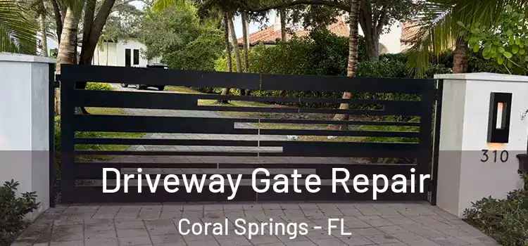 Driveway Gate Repair Coral Springs - FL