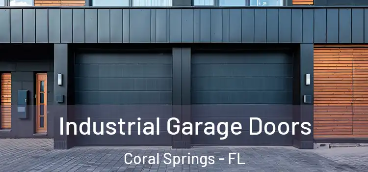  Industrial Garage Doors Coral Springs - FL