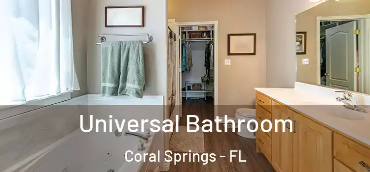 Universal Bathroom Coral Springs - FL